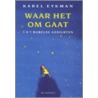Waar het om gaat