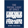 The Social Logic of Space door Julienne Hanson