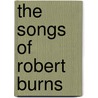 The Songs of Robert Burns door Donald Low