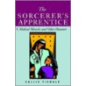 The Sorcerer's Apprentice by Sallie Tisdale