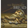 The Spirituality of Bread door Donna Sinclair