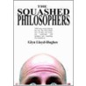 The Squashed Philosophers door Glyn Lloyd-Hughes