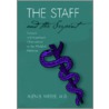 The Staff And The Serpent door Allen B. Weisse