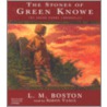 The Stones Of Green Knowe door Peter Boston