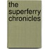 The Superferry Chronicles