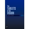 The Tablets Of The Vision door Harlan Cosner