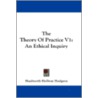 The Theory of Practice V1 door Shadworth Hollway Hodgson