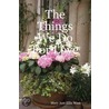 The Things We Do for Love door Mary Ann Ellis West