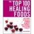 The Top 100 Healing Foods