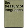 The Treasury Of Languages by James Bonwick