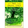 The Tree That Owns Itself door Loretta C. Hammer