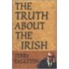 The Truth About The Irish door Terry Eagleton