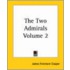 The Two Admirals Volume 2