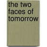 The Two Faces Of Tomorrow door Yukinobu Hoshino