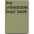 The Unbeatable Boys' Book