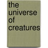 The Universe Of Creatures by William of Auvergne