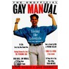 The Unofficial Gay Manual by Kevin DiLallo