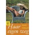 Haar eigen weg