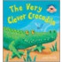 The Very Clever Crocodile