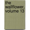 The Wallflower, Volume 13 by Tomoko Hayakawa