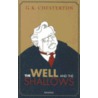 The Well and the Shallows by Gilbert Keith Chesterton