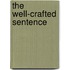 The Well-Crafted Sentence