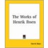 The Works Of Henrik Ibsen