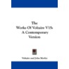 The Works of Voltaire V15 by Voltaire