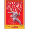 The World Before This One by Rafe Martin
