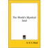 The World's Mystical Soul