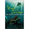 The Wreck Of The Zanzibar by Michael Morpurgo