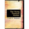 The Young Treasure Hunter door Frank V. Webster