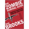 The Zombie Survival Guide door Max Brooks