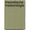 Theoretische Meteorologie door Albert Miller-Hauenfels