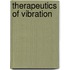 Therapeutics Of Vibration