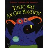 There Was an Old Monster! door Rebecca Emberley