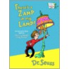 There's a Zamp in My Lamp by Dr. Seuss