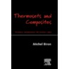 Thermosets and Composites door Odile Marichal