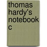 Thomas Hardy's Notebook C door Thomas Hardy