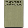 Thoracopagus Omphalopagus door Abraham Jacobi