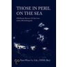 Those In Peril On The Sea door Usnr (ret.) L. Peter Wren Lt. Cdr.