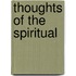 Thoughts Of The Spiritual