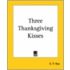 Three Thanksgiving Kisses