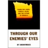 Through Our Enemies' Eyes door Alias