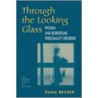 Through the Looking Glass door Dana Becker