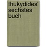 Thukydides' Sechstes Buch door Thucydides