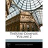Th£tre Complet, Volume 2
