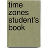 Time Zones Student's Book by Tim Collins