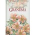 To A Very Special Grandma