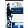 To Build A Better Teacher door Robert Hollander